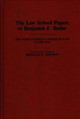 The Law School Papers of Benjamin F. Butler: New York University School of Law in the 1830s by Benjamin F. Butler 9780313259173