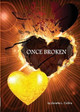 Once Broken by Zanetta L Collins 9780692660591