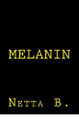 Melanin by Netta Boo 9780986299582