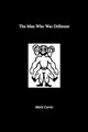 The Man Who Was Different by Mark Currie 9780956858122