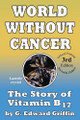 World Without Cancer by G Edward Griffin 9780912986500