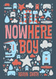 Nowhere Boy by Kevyn Smith 9780244835804
