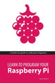 Learn to Program Your Raspberry Pi by Kevin Partner 9780957451650