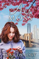 Ava Moss by Joss Landry 9780996044103