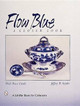 Flow Blue: A Cler Look by Jeffrey B. Snyder