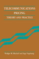 Telecommunications Pricing: Theory and Practice by Bridger M. Mitchell 9780521426787