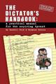 Dictator's Handbook: a practical manual for the aspiring tyrant by Carmine DeLuca 9780615652429