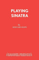 Playing Sinatra by Bernard Kops 9780573018633