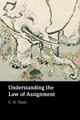 Understanding the Law of Assignment by C. H. Tham 9781009045247