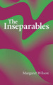 The Inseparables by Margaret Wilson 9781480885332