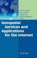 Geospatial Services and Applications for the Internet by John T. Sample 9780387746739