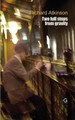 Two Full Stops from Gravity by Richard Atkinson 9780985213350