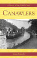 Canawlers: A Novel of the C&O Canal by James Rada Jr 9780971459908