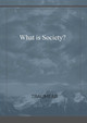 What Is Society? by Traumear 9780244090746