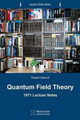 Quantum Field Theory: 1971 Lecture Notes by Robert Geroch 9780987987198