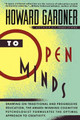 To Open Minds by Howard Gardner 9780465086290