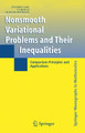 Nonsmooth Variational Problems and Their Inequalities: Comparison Principles and Applications by Carl Siegfried 9780387306537