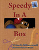 Speedy In A Box by William Arnold 9780970123930