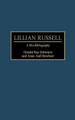 Lillian Russell: A Bio-Bibliography by Donald Ray Schwartz 9780313277641