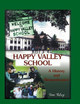 Happy Valley School: A History and Remembrance by Thomas Riley 9780788431708
