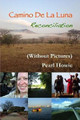 Camino de la Luna - Reconciliation (Without Pictures) by Pearl Howie 9780244119331