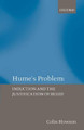 Hume's Problem: Induction and the Justification of Belief by Colin Howson 9780198250388