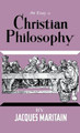 An Essay on Christian Philosophy by Jacques Maritain 9780802210593