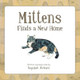 Mittens Finds a New Home by Sepideh Arkani 9781483666051