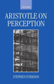 Aristotle on Perception by Stephen Everson 9780198238638
