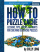 How To Puzzle Cache, Second Edition by Cully Long 9780997348897