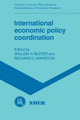 International Economic Policy Coordination by Willem H. Buiter 9780521337809