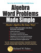 Algebra Word Problems Made Simple by Richard W Fisher 9780999443347