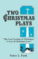 Two Christmas Plays by Nancy Funk 9780895366955