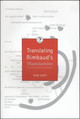 Translating Rimbaud's Illuminations by Clive Scott 9780859897693