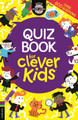 Quiz Book for Clever Kids by Chris Dickason