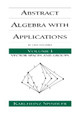 Abstract Algebra with Applications: Volume 1: Vector Spaces and Groups Karlheinz Spindler (Technische Hochschule Darmstadt, Gro?-Gerau, Germany) 9780824791445
