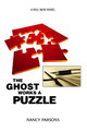 The Ghost Works a Puzzle by Nancy Parsons 9780985368999