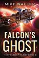 Falcon's Ghost Mike Waller 9780648900931