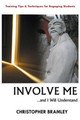 Involve Me: ...and I Will Understand by Christopher Bramley 9780993127328