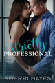 Strictly Professional by Sherri Hayes 9780998565248