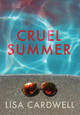 Cruel Summer by Lisa Cardwell 9780987880550
