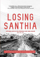 Losing Santhia: Life and loss in the struggle for Tamil Eelam by Ben Hillier 9780994537867