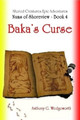 Nums of Shoreview: Baka's Curse by Anthony G Wedgeworth 9780578047102