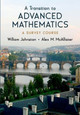 A Transition to Advanced Mathematics: A Survey Course by William Johnston 9780195310764
