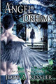 Angel Dreams Jody A Kessler 9780986240645