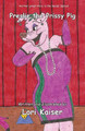 Preslie the Prissy Pig by Lori Kaiser 9780983665106