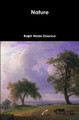 Nature by Ralph Waldo Emerson 9781387028924