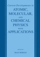 Current Developments in Atomic, Molecular, and Chemical Physics with Applications by Man Mohan 9780306474194
