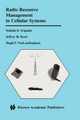 Radio Resource Management in Cellular Systems by Nishith D. Tripathi 9780792373742