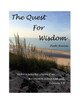 The Quest for Wisdom by Patti Lynn Hanni 9780984332656